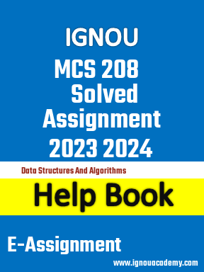 IGNOU MCS 208 Solved Assignment 2023 2024